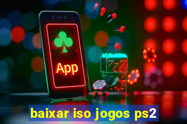 baixar iso jogos ps2